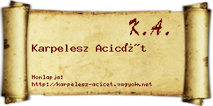 Karpelesz Acicét névjegykártya